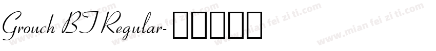 Grouch BT Regular字体转换